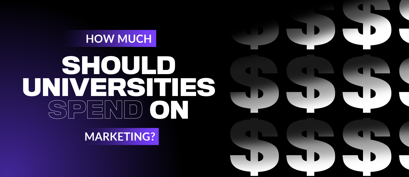 UN_UniversityMarketingSpending1600x695